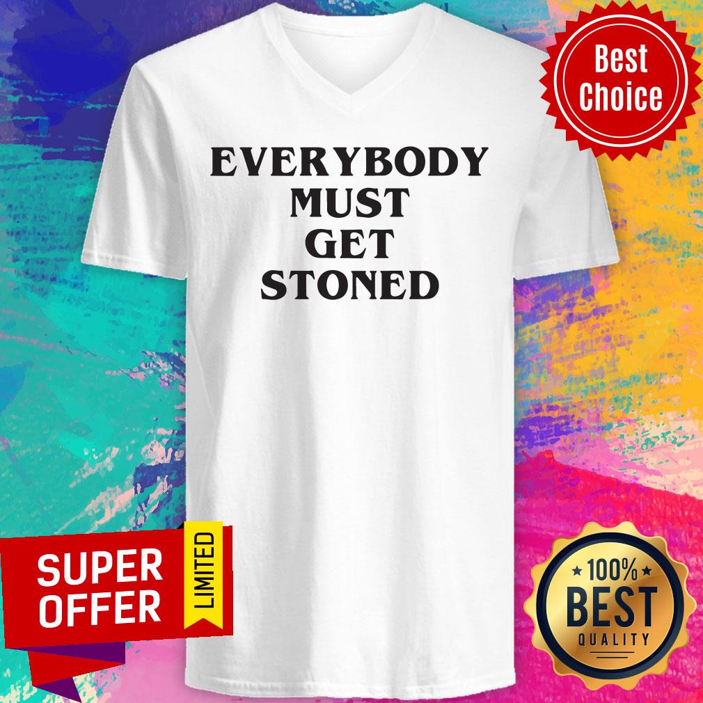 Awesome Everybody Must Get Stoned Shirt - Image 4