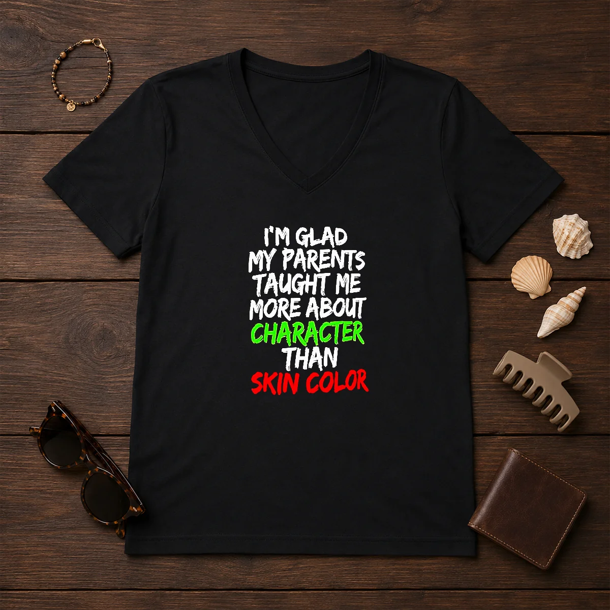 Nice I'M Glad My Parents Taught Me More About Character Than Skin Color Shirt - Image 2