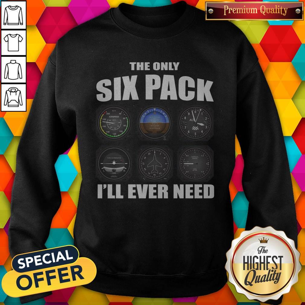 The Only Six Pack I’ll Ever Need Shirt - Image 5