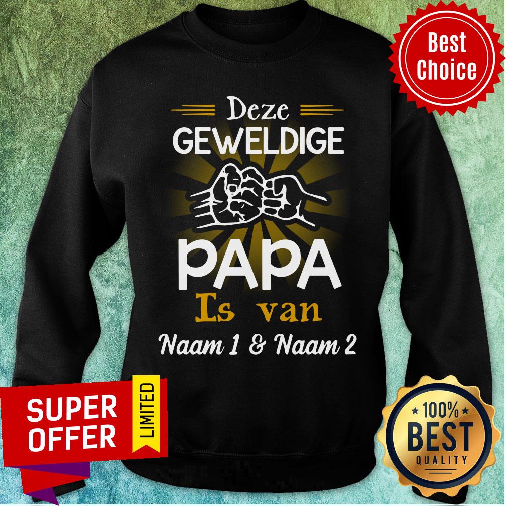 Deze Geweldige Papa Is Van Naam 1 and 2 Shirt - Image 5