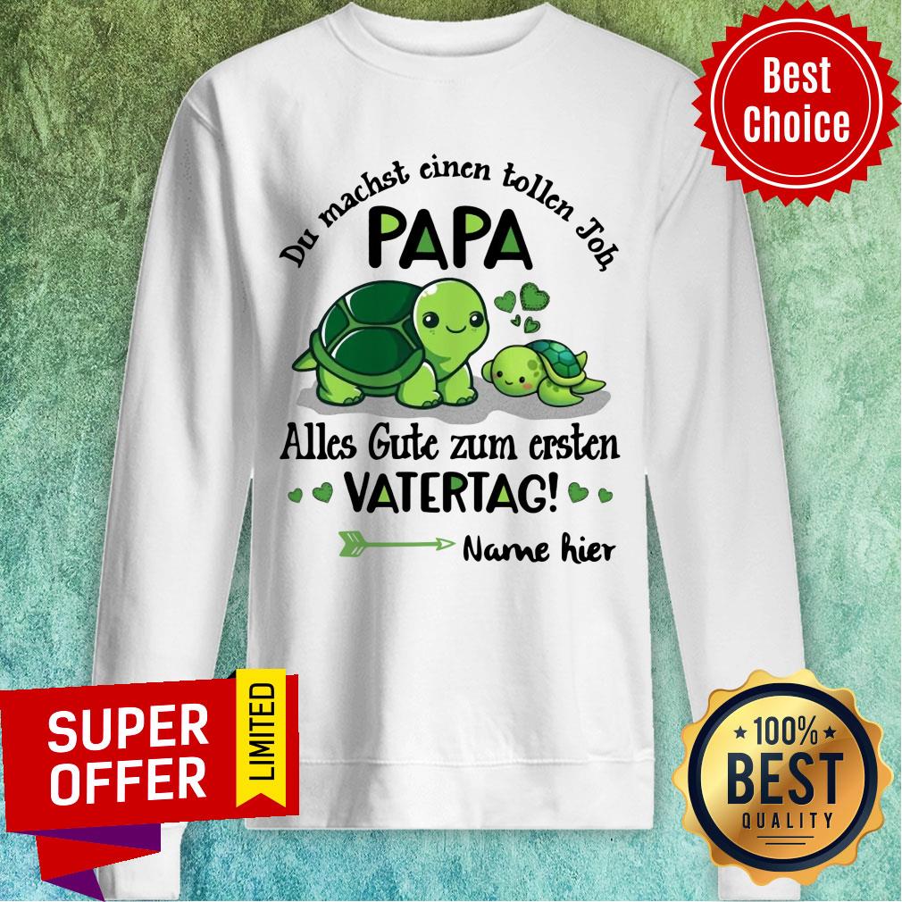 Du Machst Cinen Tollen Joh Papa Vatertag Name Hier Shirt - Image 5