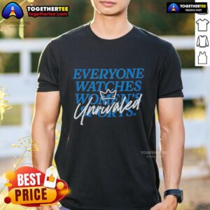 Good Caitlin Clark Everyone Watch Womens Sports Unrivaled T-Shirt