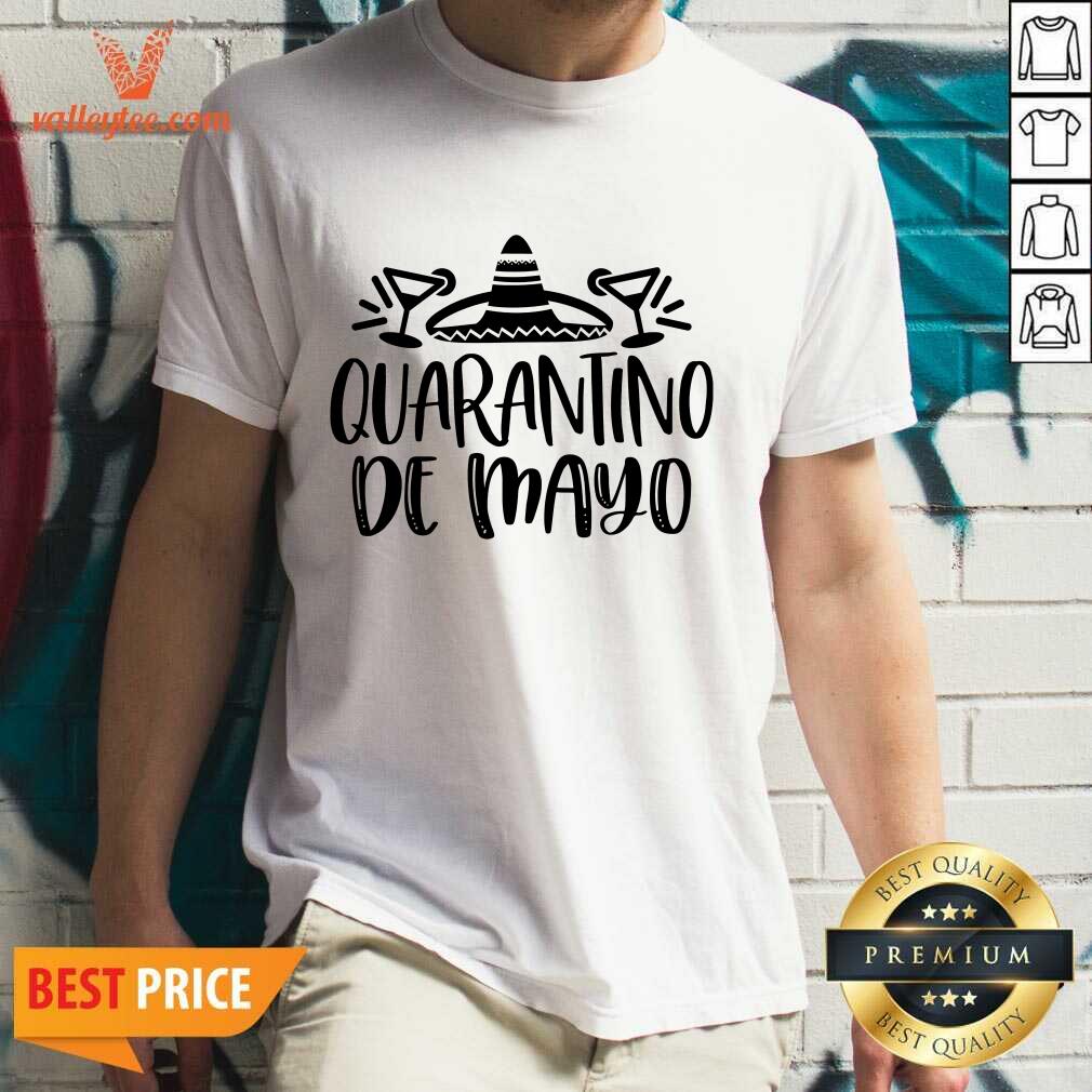 Nice Quarantino De Mayo Shirt