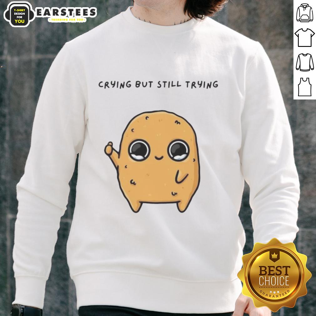 Pretty Sad Nuggie Crying But Trying Mascot Cartoon T-Shirt - Image 5
