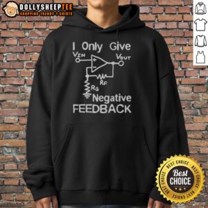 Alternative view of Top I Only Give Negative Feedback T-Shirt