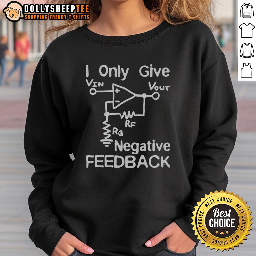 Top I Only Give Negative Feedback T-Shirt - Image 5