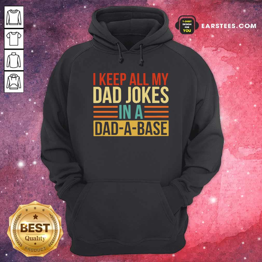 Official I Keep All My Dad Jokes In A Dad-a-base Vintage Shirt - Image 2
