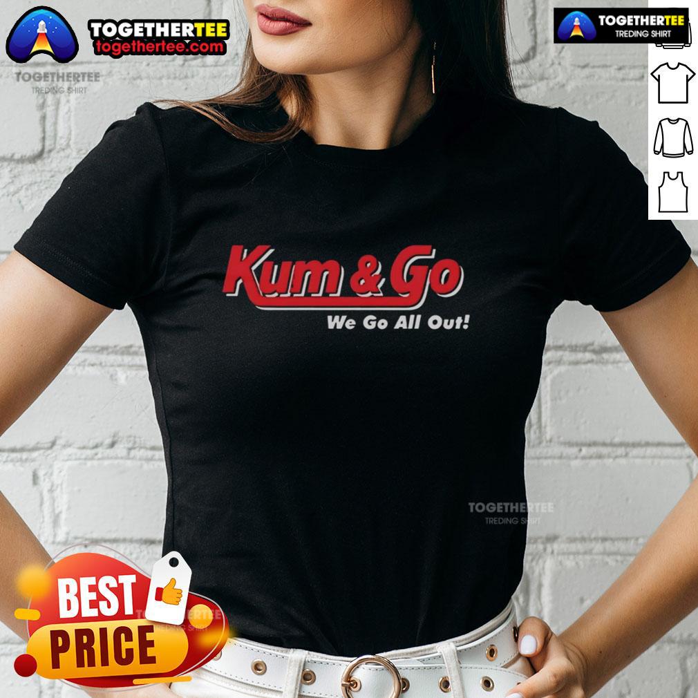Hot Johnny Knoxville Kum And Go We Go All Out T-Shirt - Image 3