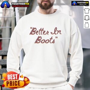 Alternative view of Nice Thomas Rhett Better In Boots Script T-Shirt