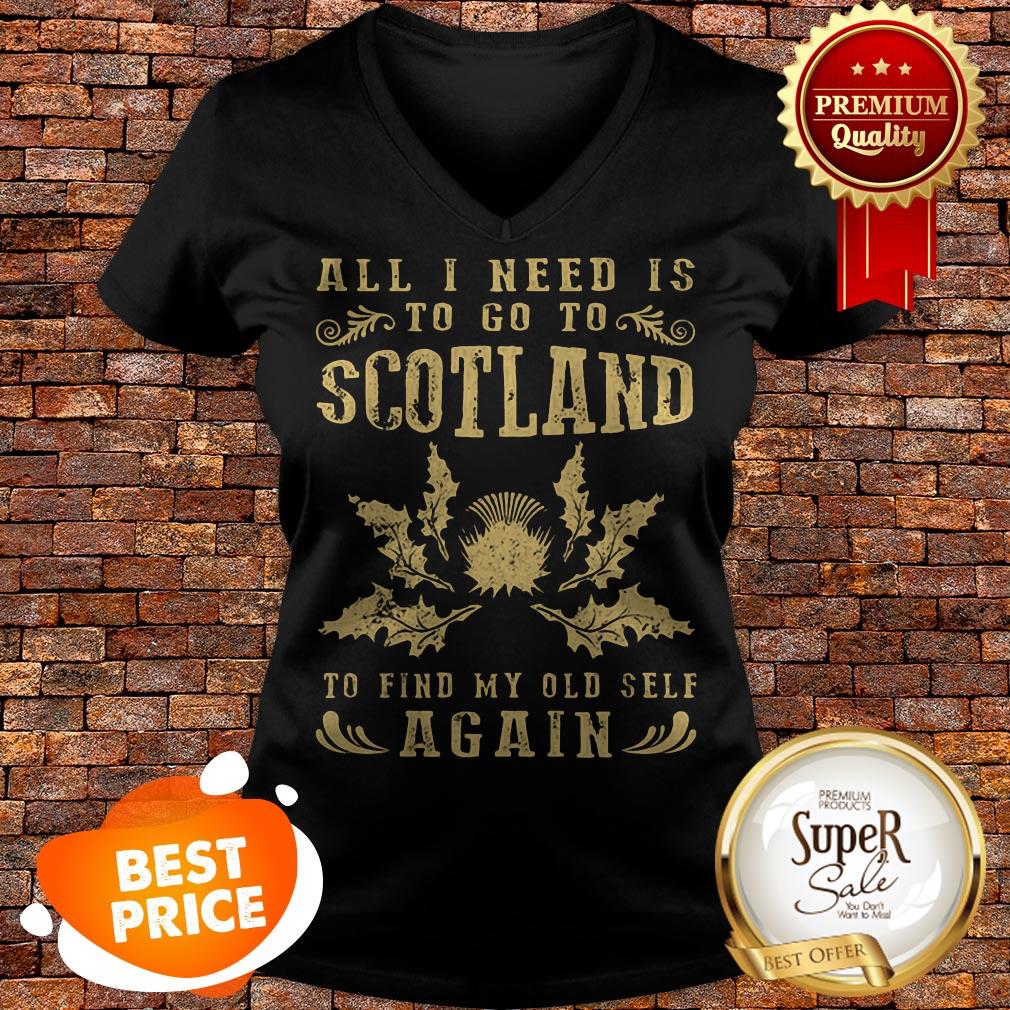 Nice All I Need Is To Go To Scotland To Find My Old Self Again Shirt - Image 2