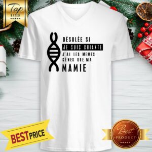 Alternative view of Official Desolée Si Je Súi Chiante J’ai Les Mêmes Gènes Que Ma Marraine Shirt
