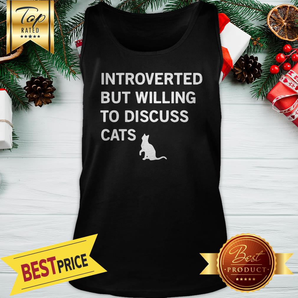 Official Introverted But Willing To Discuss Cats Shirt - Image 3