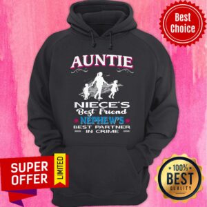 Alternative view of Top Auntie Niece's Best Friend Nephew's Best Partner In Crime Shirt