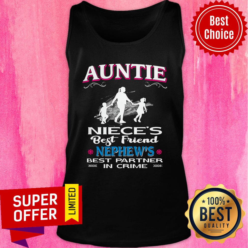 Top Auntie Niece's Best Friend Nephew's Best Partner In Crime Shirt - Image 4