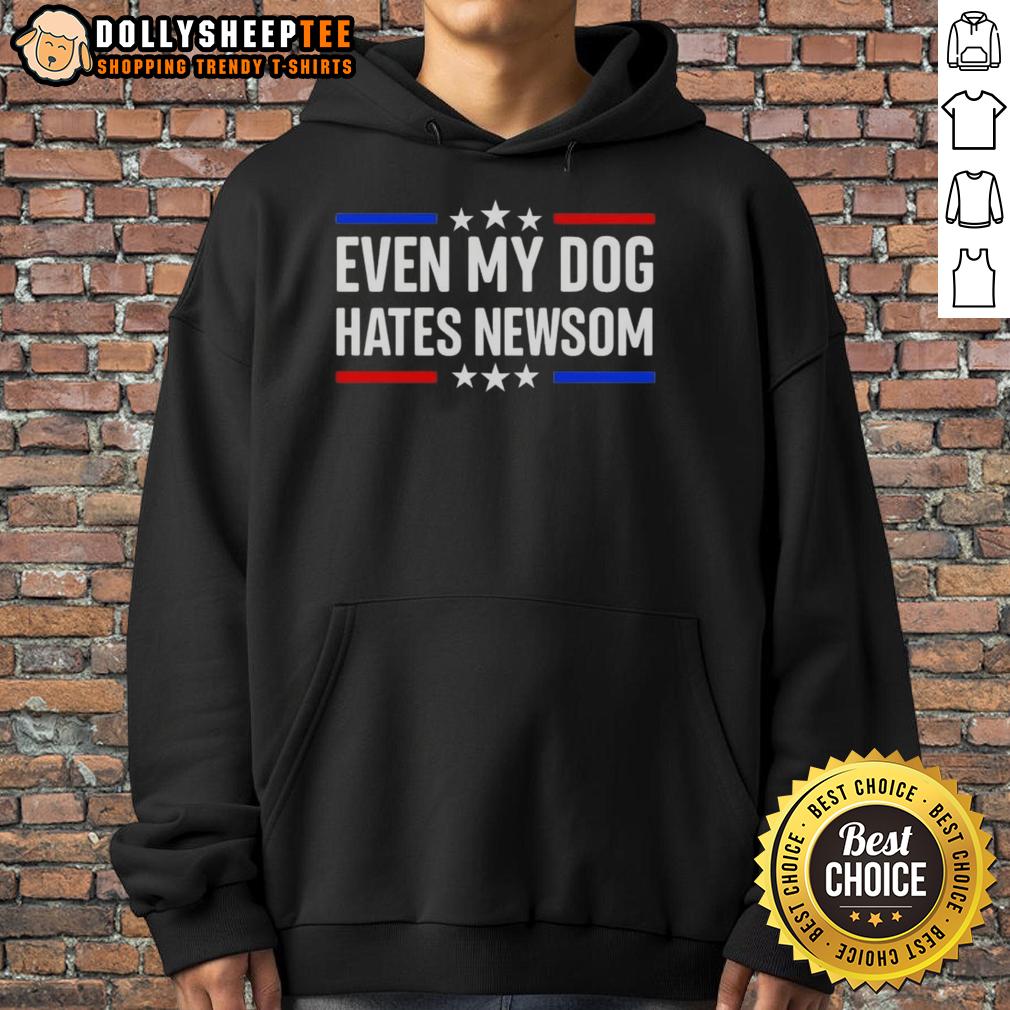 Top Even My Dog Hates Gavin Newsom Stars T-Shirt - Image 2