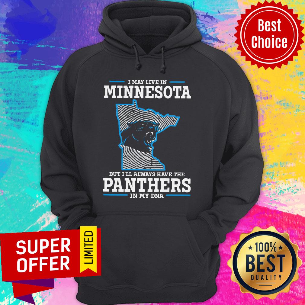 Nice I May Live In Minnesota But I’ll Always Have The Panthers In My DNA Shirt - Image 3