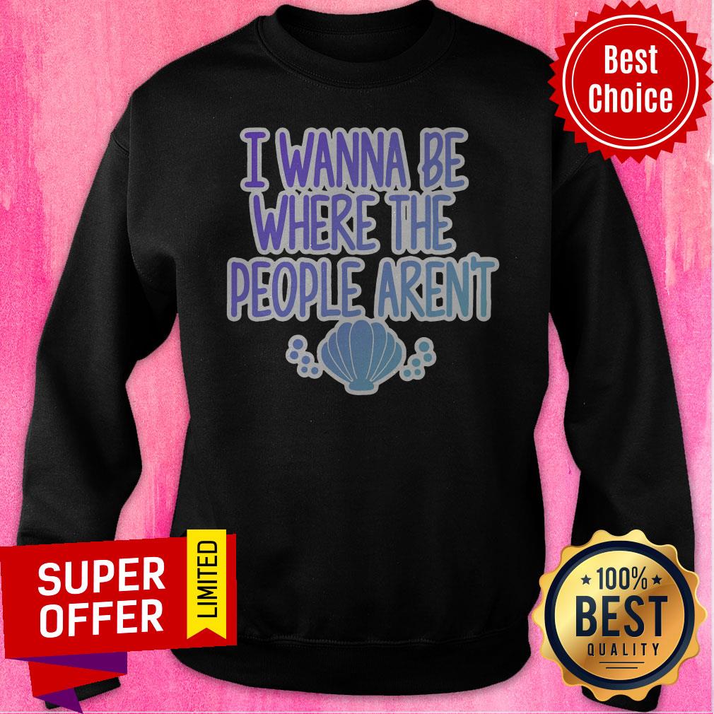 Awesome I Wanna Be Where The People Aren’t Shirt - Image 2