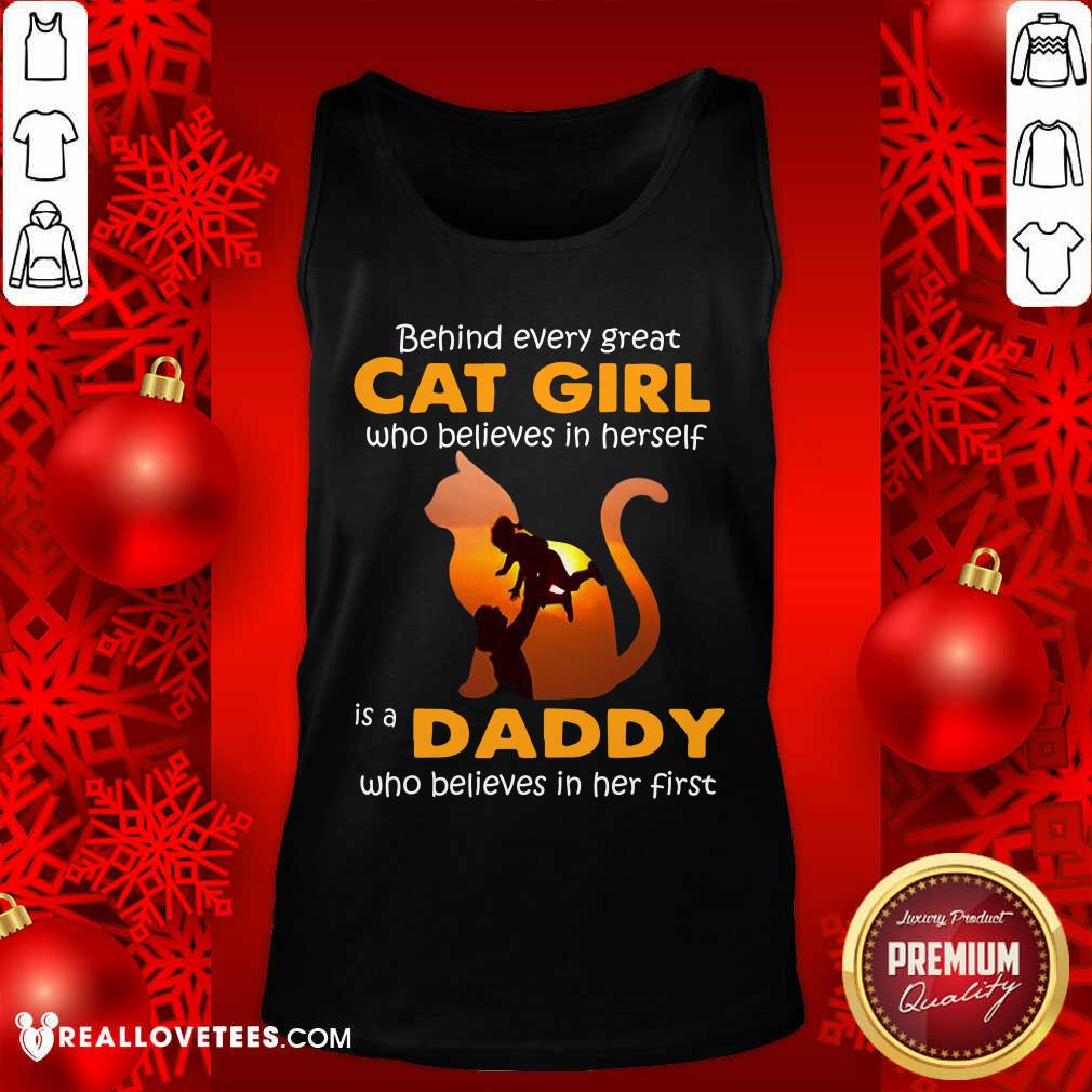 Behind Every Great Cat Girl Who Believes Is A Daddy Shirt - Image 4