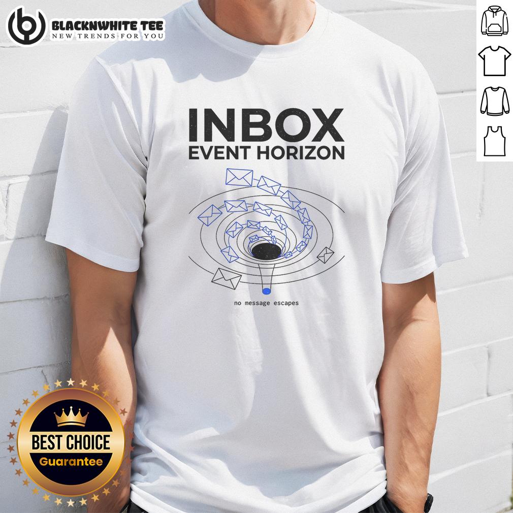 Awesome Inbox Event Horizon T-Shirt