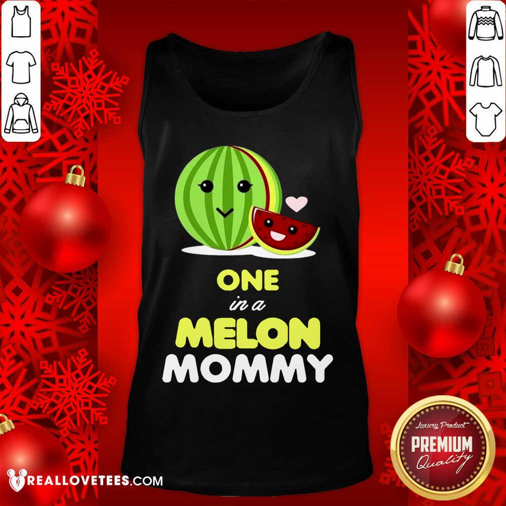 Great One In A Melon Mommy Funny Fruit Watermelon Mom Funny Shirt - Image 2