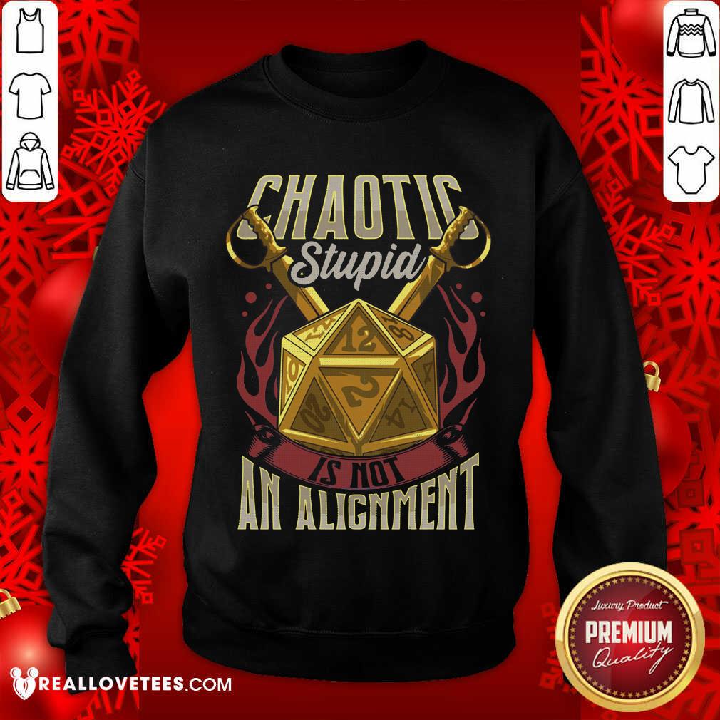Beautiful Chaotic Stupid Is Not An Alignment Shirt - Image 3