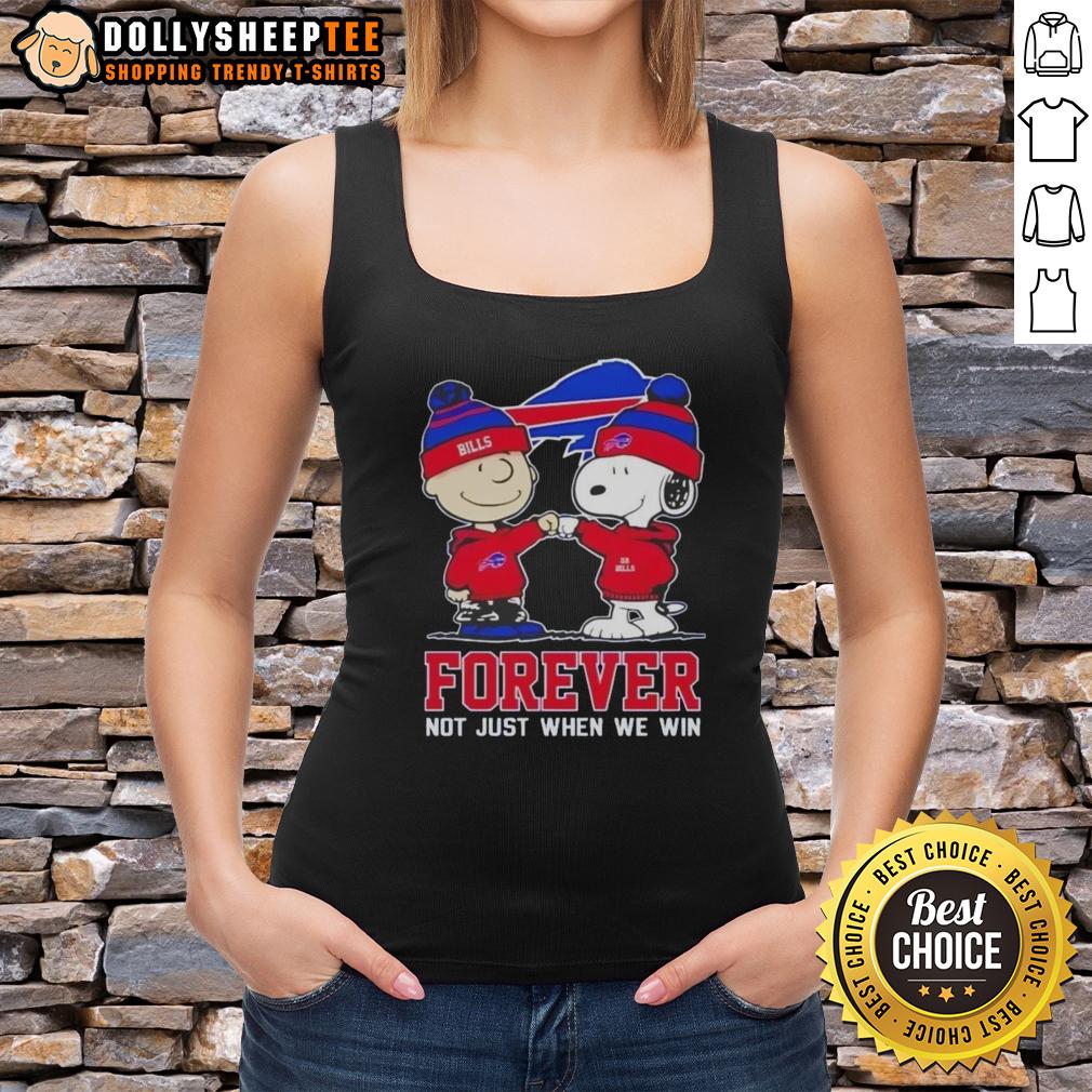 Good Peanut Snoopy Charlie Brown Buffalo Bills Forever Not Just When We Win T-Shirt - Image 4