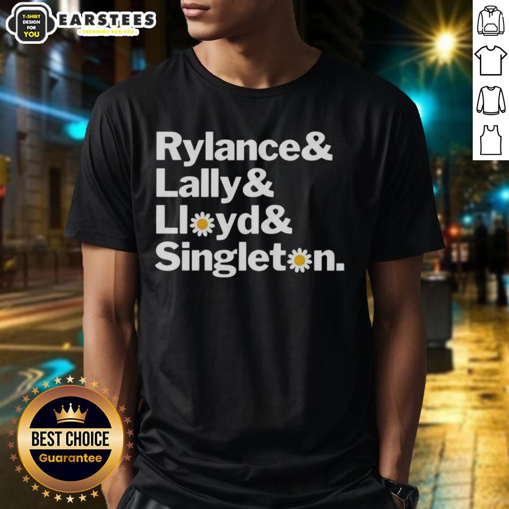 Awesome Rylance Lally Lloyd And Singleton T-Shirt