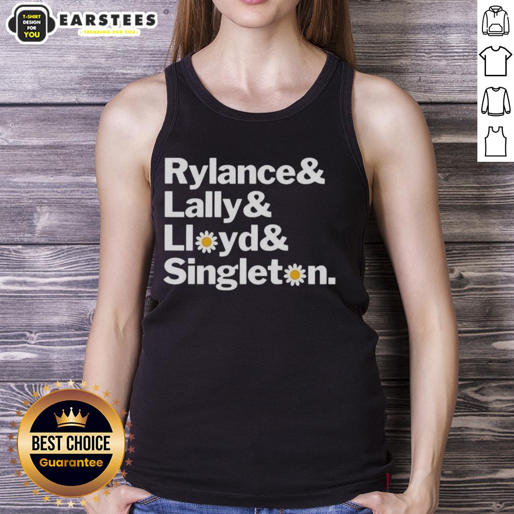 Awesome Rylance Lally Lloyd And Singleton T-Shirt - Image 4
