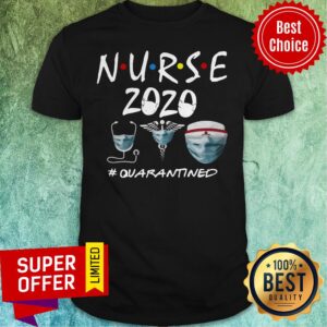 Top Nurse 2020 Quarantined Shirt