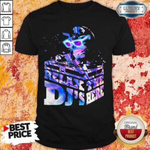 Nice Relax The Dj's Here Cat Shirt