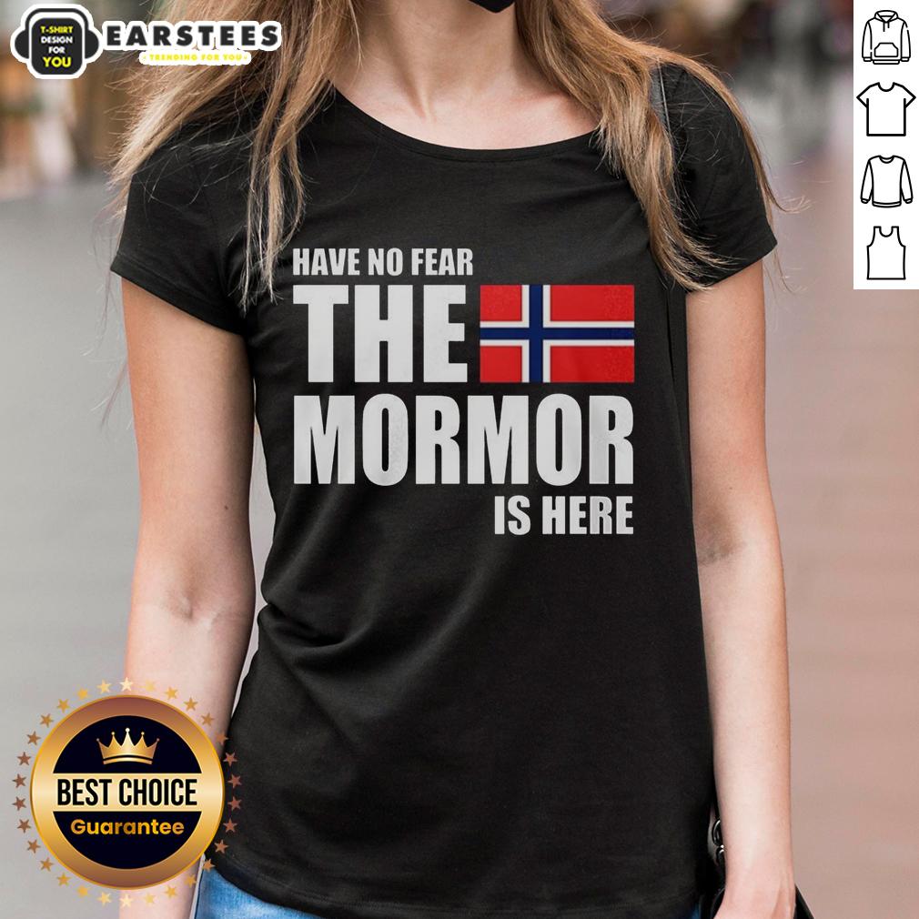 Good Have No Fear The Mormor Is Here Flag T-Shirt - Image 3