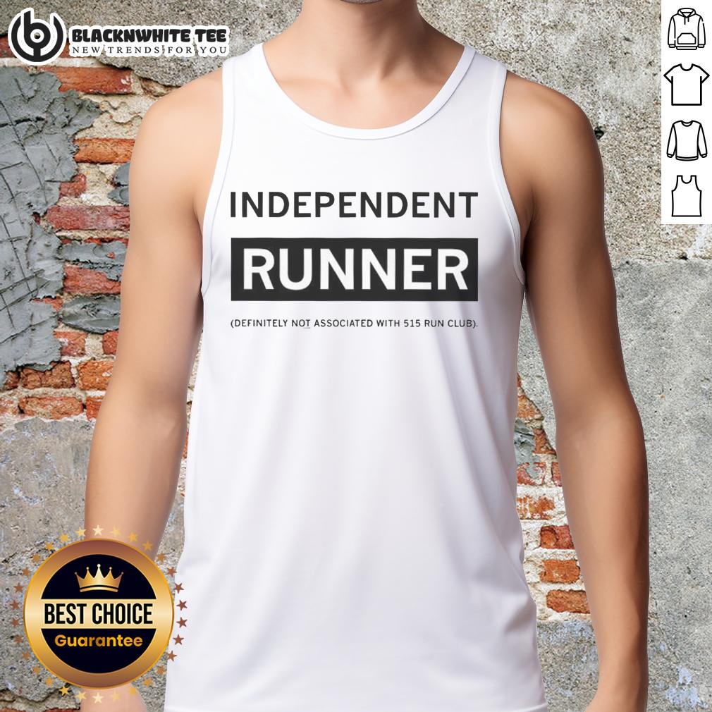 Top Independent Runner Definitely Not Associated With 515 Run Club Letter T-Shirt - Image 4