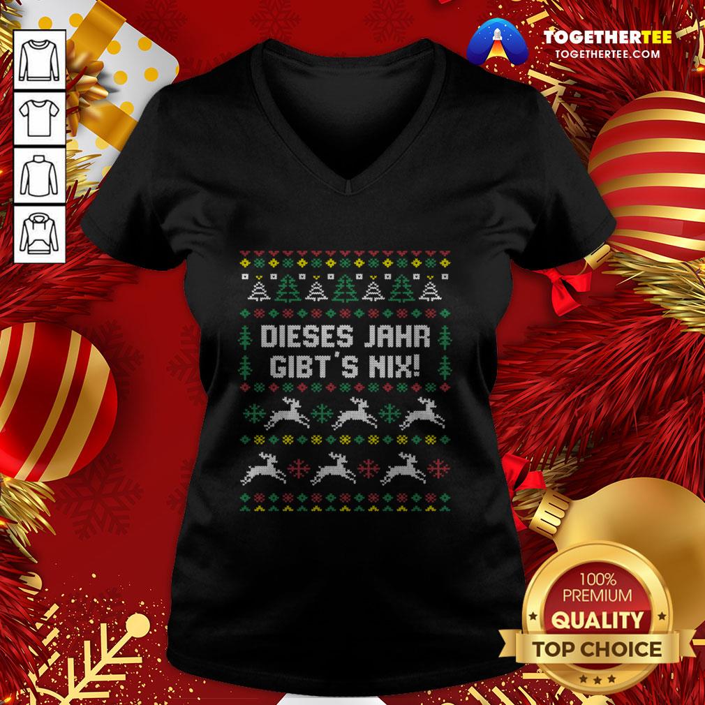 Pretty Dieses Jahr Gibt’s Nix Ugly Christmas Shirt - Image 2