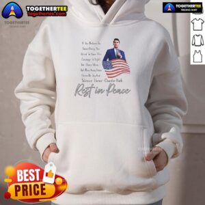 Alternative view of Top Rememberence Patriot Charlie Kirk Rest In Peace T-Shirt