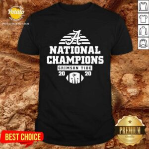 Good Alabama National Champions Crimson Tide 2020 Shirt