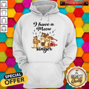 Alternative view of Perfect I Have A Meow Singer Shirt