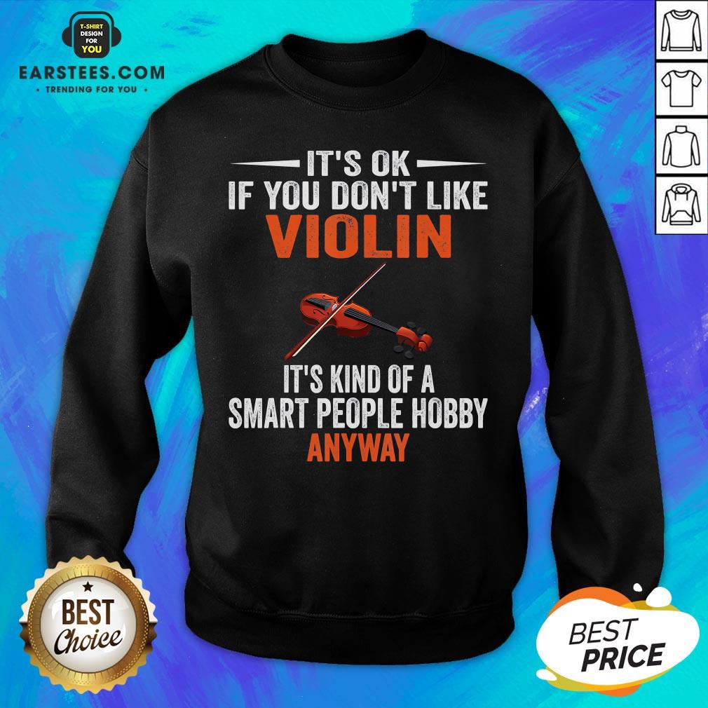 Awesome Violin Player Lovers Gift Smart People Hobby Violin T-Shirt - Image 5
