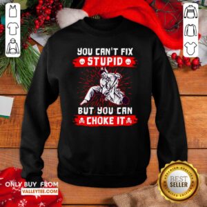 Alternative view of Lovely You Can't Fix Stupid But You Can Choke It Shirt