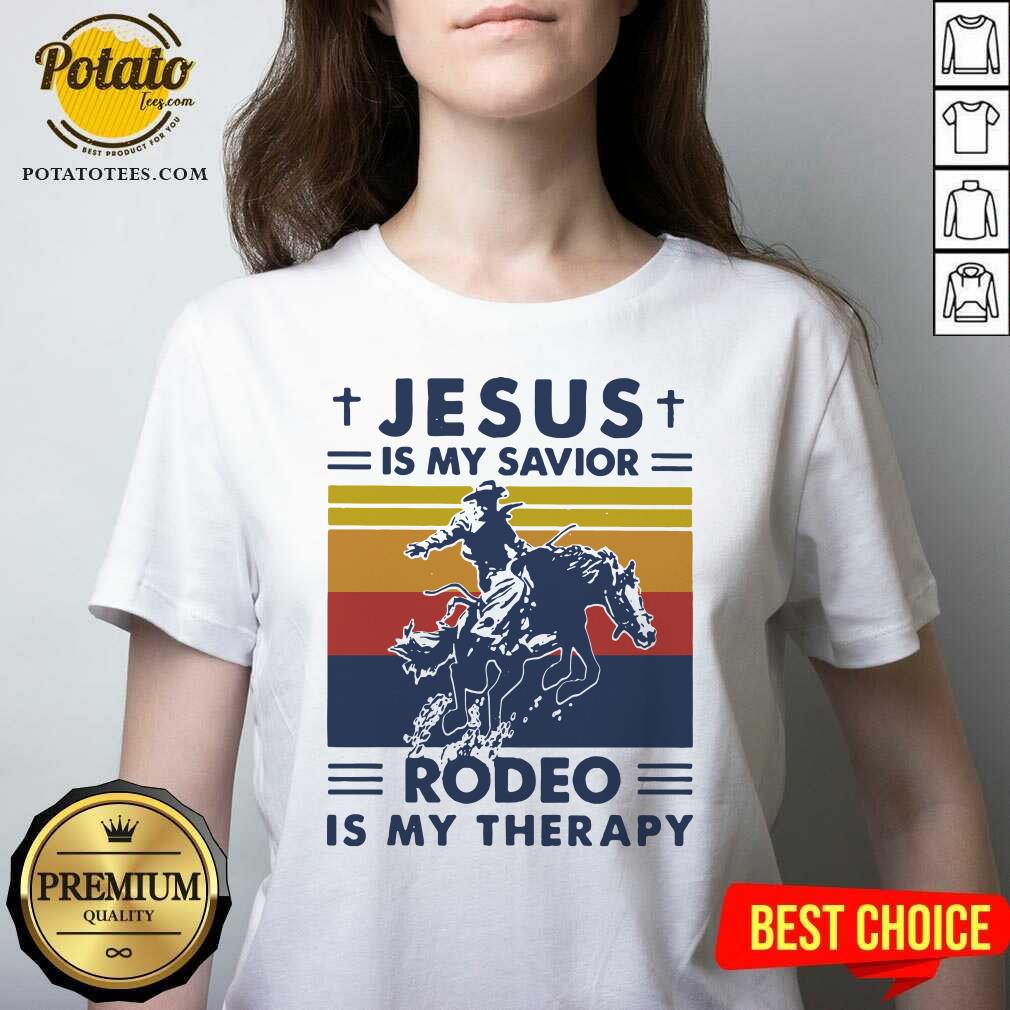 Good Jesus Is My Savior Rodeo Is My Therapy Vintage Shirt - Image 2