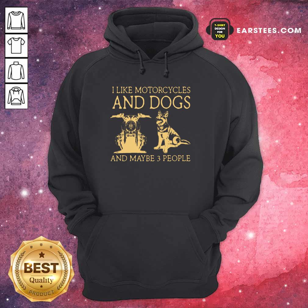 I Like Motorcycles And Dogs German Shepherd Shirt - Image 4