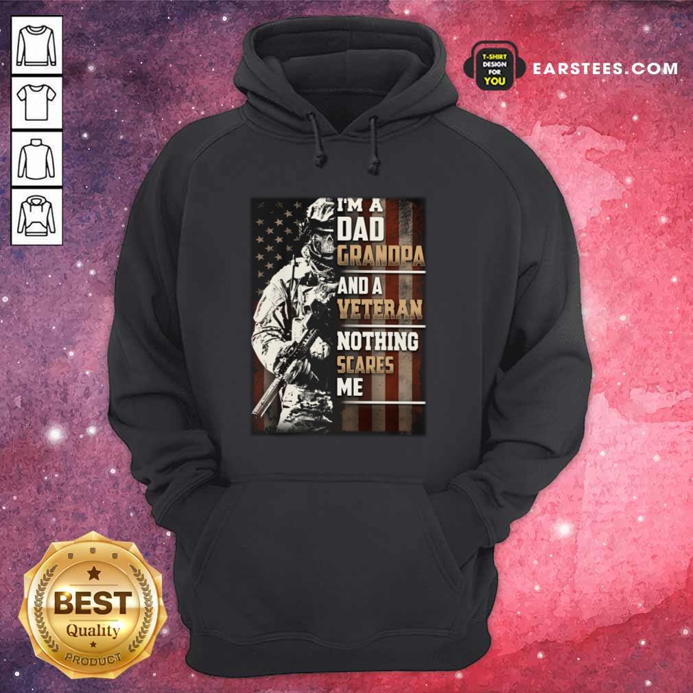 I'm A Grandpa And A Veteran Nothing Scares Me American Flag Shirt - Image 4