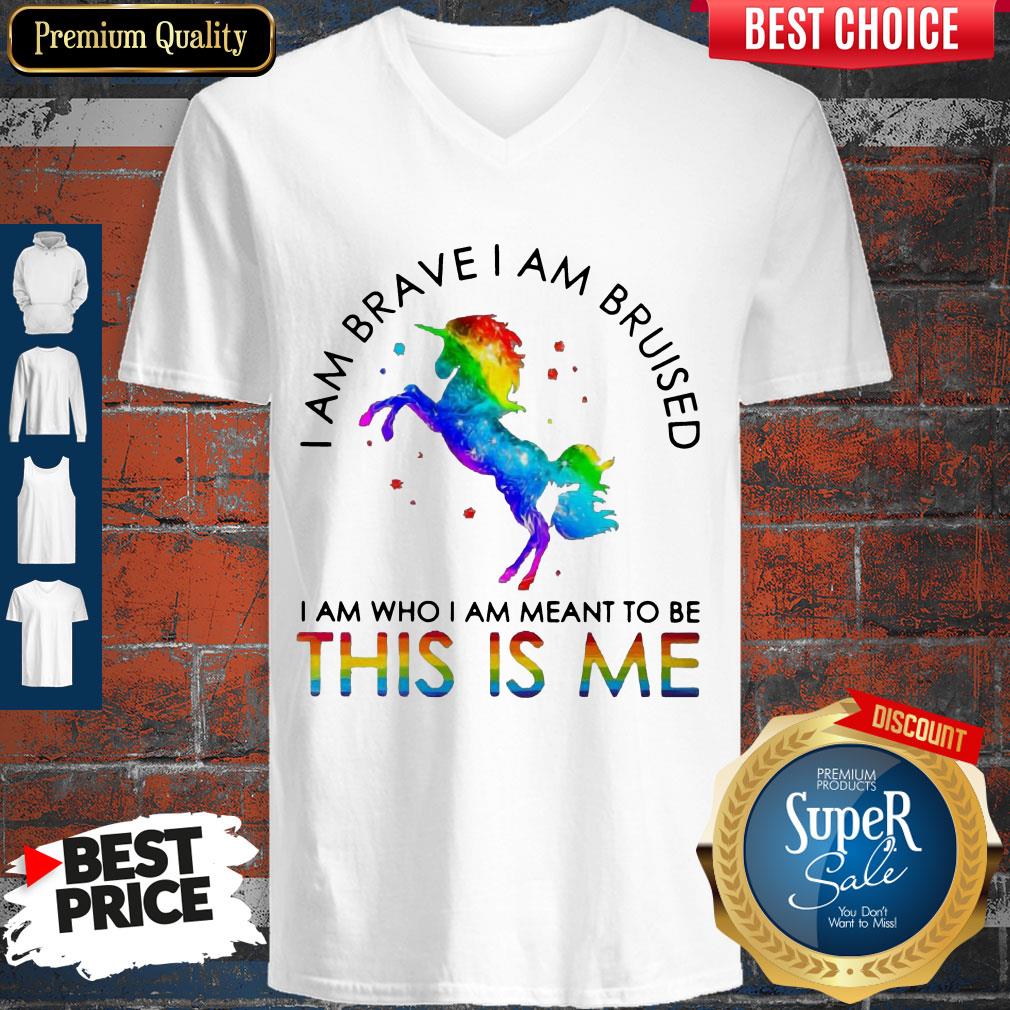 LGBT Unicorn I Am Brave I Am Bruised I Am Who I Am Meant To Be This Is Me Shirt - Image 3