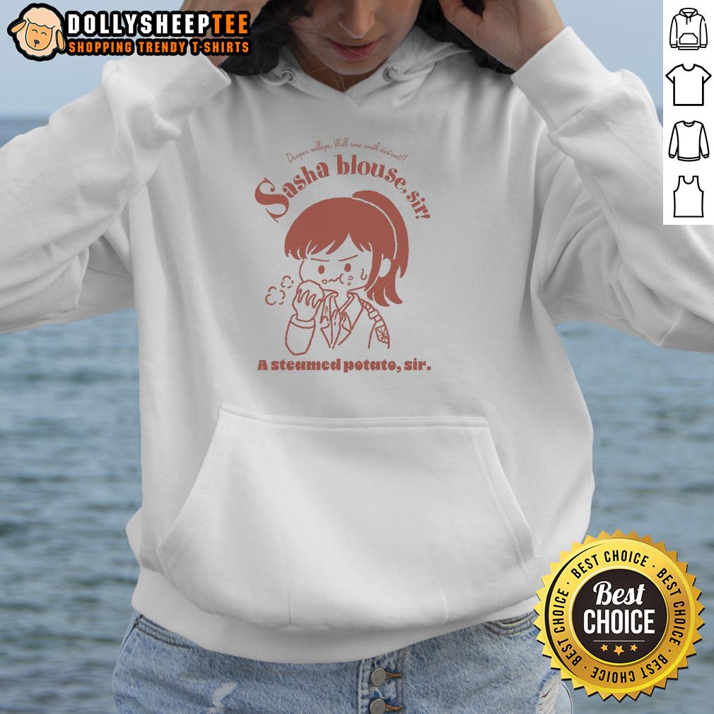 Pretty Sasha Blouse Sir A Steamed Potato Sir Attack On Titan T-Shirt - Image 2