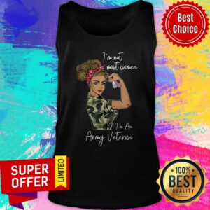 Alternative view of Strong Woman I’m Not Most Women I’m An Army Veteran American Flag Shirt
