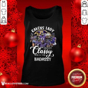 Alternative view of Great Baltimore Ravens Team Sassy Classy And A Tad Badassy Shirt