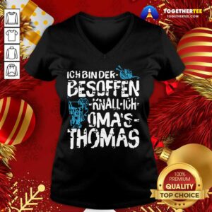 Alternative view of Great Ich Bin Der Besoffen Knall Ich Oma’s Thomas Shirt