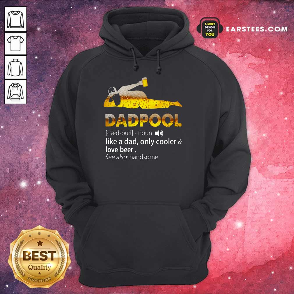 Top Dadpool Like A Dad Cooler And Love Beer Shirt - Image 4