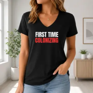 Alternative view of Awesome Original First Time Colonizing Shirt