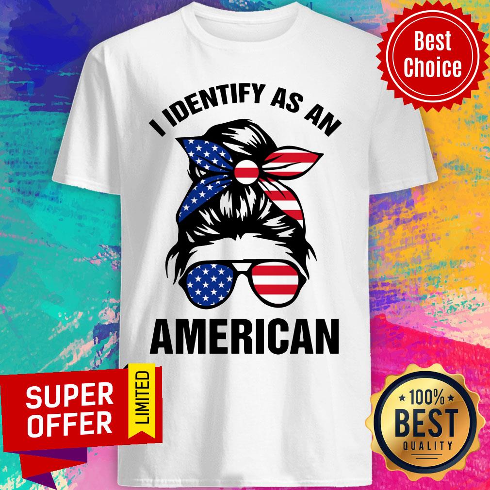 Messy Bun Girl I Identify As An American Flag Shirt