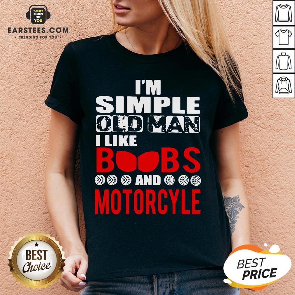 Premium I’m Simple Old Man I Like Boobs And Motorcycle Shirt - Image 3